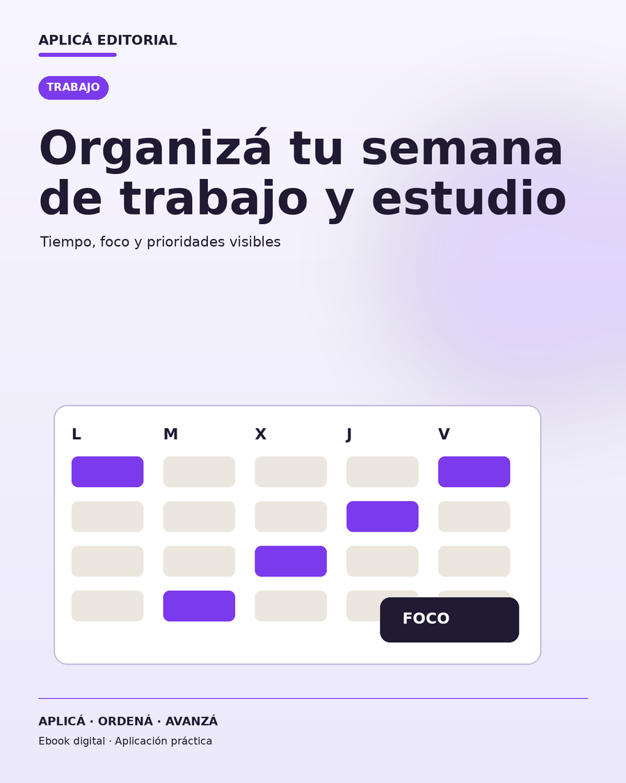 Organizá tu semana de trabajo y estudio